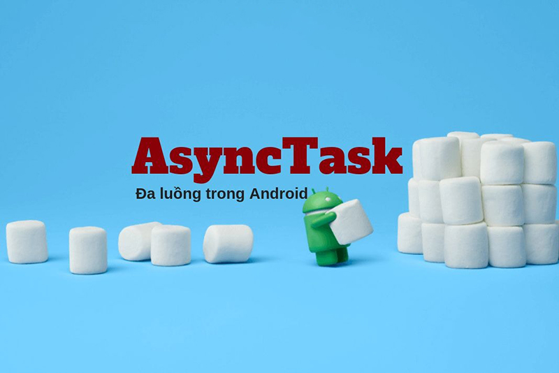 AsyncTask trong Android